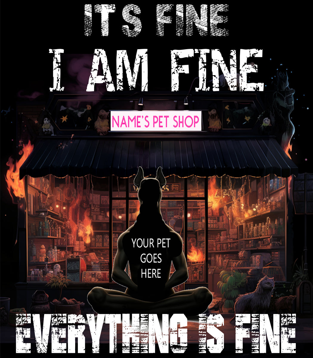 T-SHIRT - MY PET SAYS ITS FINE
