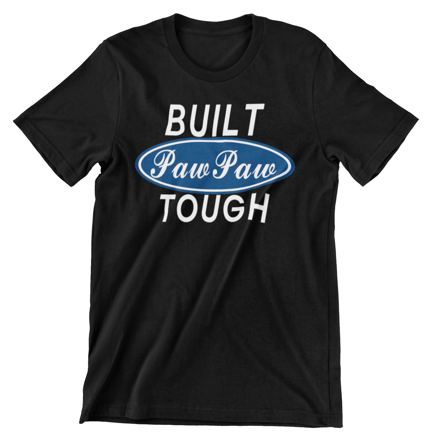 T-SHIRT - BUILT PAWPAW TOUGH