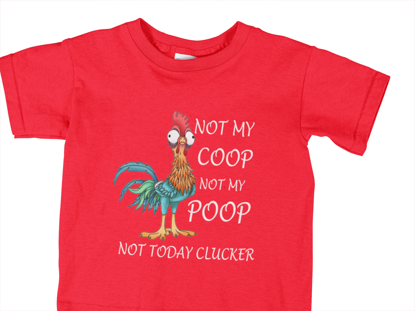 NOT MY COOP NOT MY POOP