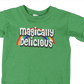 T-SHIRT - MAGICALLY DELICIOUS